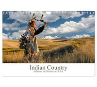 Indian Country - Indianer im Westen der USA (Wandkalender 2026 DIN A4 quer), CALVENDO Monatskalender: Indianer Portraits fotografiert in Natur-Landschaften des Amerikanischen Westens.
