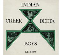 Indian Creek Delta Boys Volume 1 (CD)