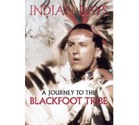 Indian Days - A Journey To The Blackfoot Tribe [DVD]