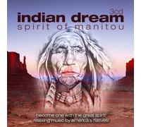 Indian Dream: Spirit Of Manitou by Various Artists (2014-02-04)