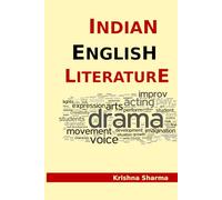Indian English Literature: Useful for- UGC NET, SET/SLET, TGT PGT, M.A. PHD EXAMS etc.