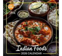 Indian Foods Calendar 2026: Spicy and Flavorful Dishes from India’s Rich Cuisine