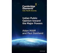 Indian Public Opinion toward the Major Powers