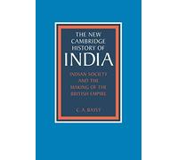 Indian Society and the Making of the British Empire