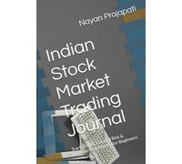 Indian Stock Market Trading Journal: Track Trades, Control Risk & Improve Consistency for Beginners