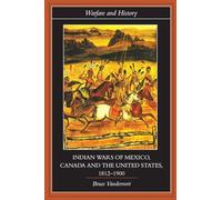 Indian Wars of Canada, Mexico and the United States, 1812-1900