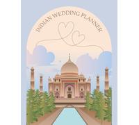 Indian Wedding Planner: Wedding Planning Diary, Bridal Journal, Idea Organisation | Including Ideas & Suggestions | Engagement Gift for Couples/Brides & Grooms