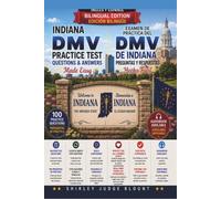 Indiana DMV English Test Made Easy™: Driver’s License Written Test Study Guide with Practice Questions | English & Spanish Edition