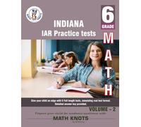 Indiana (ILEARN) Assessment System , 6th Grade MATH Practice Tests ,Volume 2