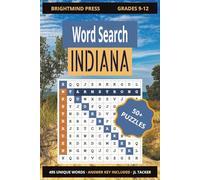 Indiana Word Search Puzzle Book: 55 Themed Puzzles on Indiana History, Landmarks & Heritage for High School Grades 9-12 | 495 Unique Words with Answer Key