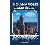 INDIANAPOLIS REISEFÜHRER
