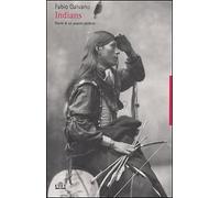 Indians. Storie di un Popolo Perduto - [UTET]