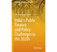 India's Public Finance and Policy Challenges in the 2020s