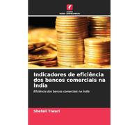 Indicadores de eficiência dos bancos comerciais na Índia: Eficiência dos bancos comerciais na Índia