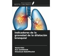 Indicadores de la gravedad de la dilatación bronquial