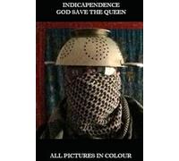 Indicapendence - God Save The Queen.: (Colour Version)