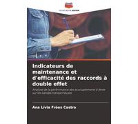 Indicateurs de maintenance et d'efficacité des raccords à double effet: Analyse de la performance des accouplements à fente sur les bandes transporteuses