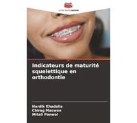 Indicateurs de maturité squelettique en orthodontie