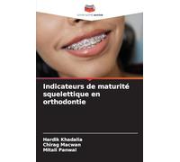 Indicateurs de maturité squelettique en orthodontie