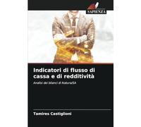 Indicatori di flusso di cassa e di redditività: Analisi dei bilanci di Natura/SA