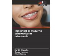 Indicatori di maturità scheletrica in ortodonzia