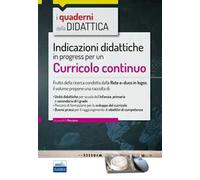 Indicazioni didattiche in progress per un curricolo continuo