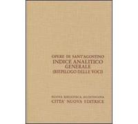 Indice analitico generale (riepilogo)