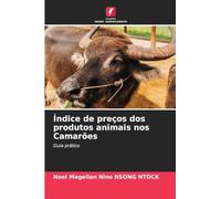 Índice de preços dos produtos animais nos Camarões: Guia prático