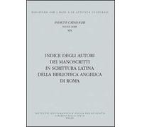 Indice degli autori dei manoscritti in scrittura latina della biblioteca Angelica di Roma