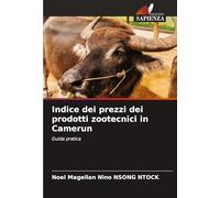 Indice dei prezzi dei prodotti zootecnici in Camerun: Guida pratica