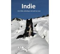 Indie: Over liefde, verbinding en de kracht van rouw