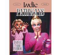 Indie Pathways October 2025: Magazine Featuring How to Understand the Art Market, a Comprehensive Look at Interactive Story-Driven Game Plastic, Plus Actor & Artist Interviews