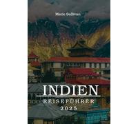 INDIEN REISEFÜHRER 2025