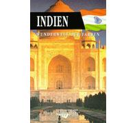 Indien - Wunderwelt der Farben