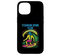 Indietro Chirurgia Titanium Spine Club Cool Mens Get Well Custodia per iPhone 15