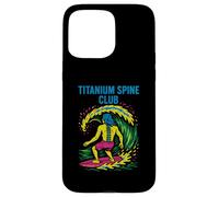 Indietro Chirurgia Titanium Spine Club Cool Mens Get Well Custodia per iPhone 15 Pro Max