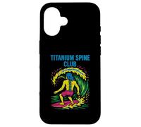 Indietro Chirurgia Titanium Spine Club Cool Mens Get Well Custodia per iPhone 16