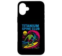 Indietro Chirurgia Titanium Spine Club Cool Mens Get Well Custodia per iPhone 16 Plus