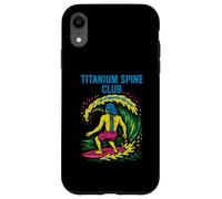 Indietro Chirurgia Titanium Spine Club Cool Mens Get Well Custodia per iPhone XR
