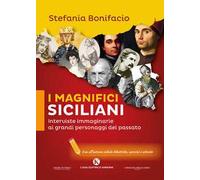 Indietro nel tempo intervistando i magnifici siciliani