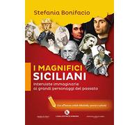 Indietro nel tempo intervistando i magnifici siciliani
