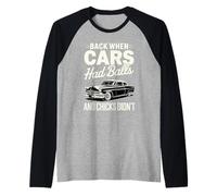 Indietro Quando Cars aveva Palle Vintage Muscle Car con umoristico Maglia con Maniche Raglan