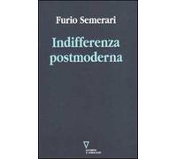 Indifferenza postmoderna