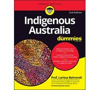 Larissa Behrendt – Indigenous Australia For Dummies – Tascabile