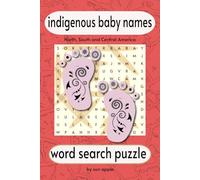 Indigenous Baby Names: Discover the Beauty of Native Names Through Fun and Thoughtful Word Search Puzzles