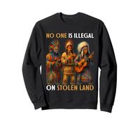 Indigenous Peoples' Day - No One is Illegal on Stolen Land Felpa