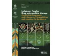 Indigenous peoples' knowledge and the sciences. Combing knowledge