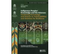 Indigenous peoples' knowledge and the sciences. Combing knowledge and scie...