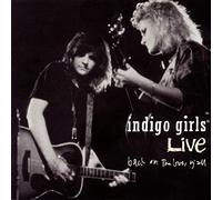 Indigo Girls - Back O.the Bus Y'All