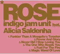 Indigo Jam Unit Feat Alici - Rose